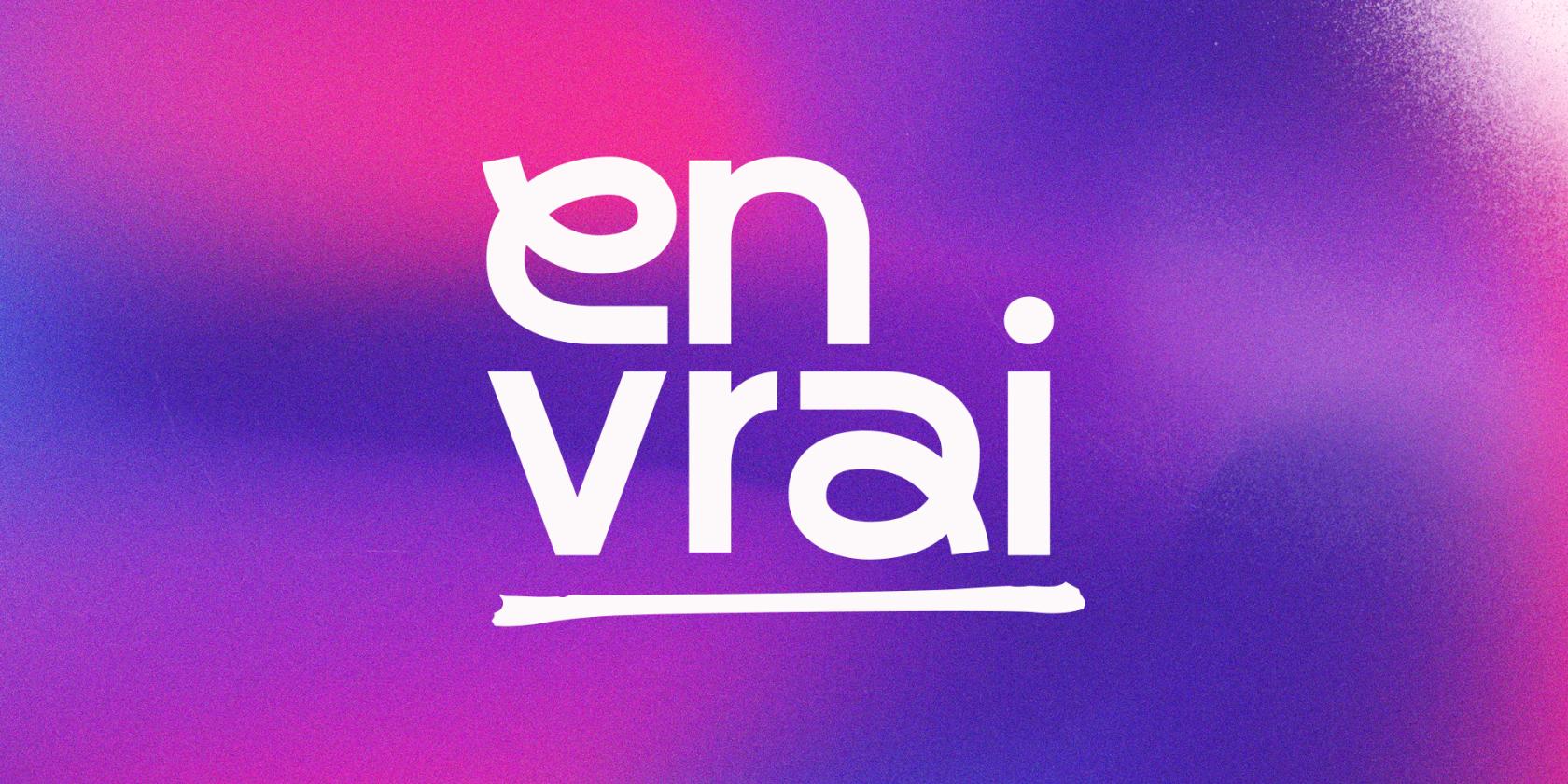 en vrai